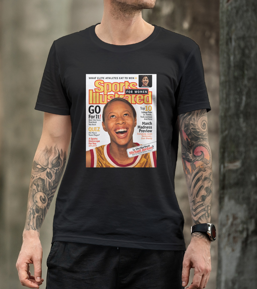 Sports Illustrated For Women Go For It Is She The Next Michael Jordan March Madness Preview T-Shirt