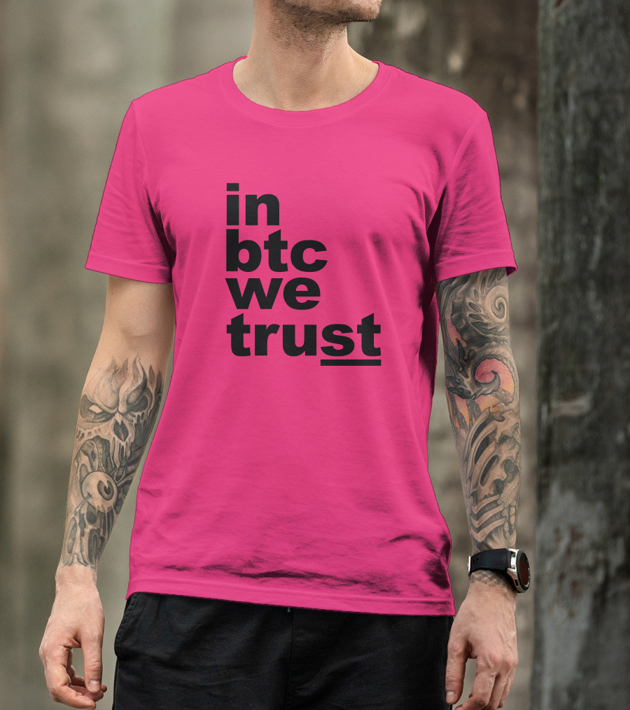 Bitcoin Merch In BTC We Trust Bold Text Pink Background T-Shirt