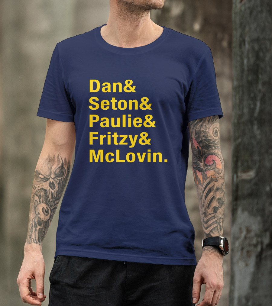 Dan Seton Paulie Fritzy McLovin Dan Patrick Show Crew Members T-Shirt