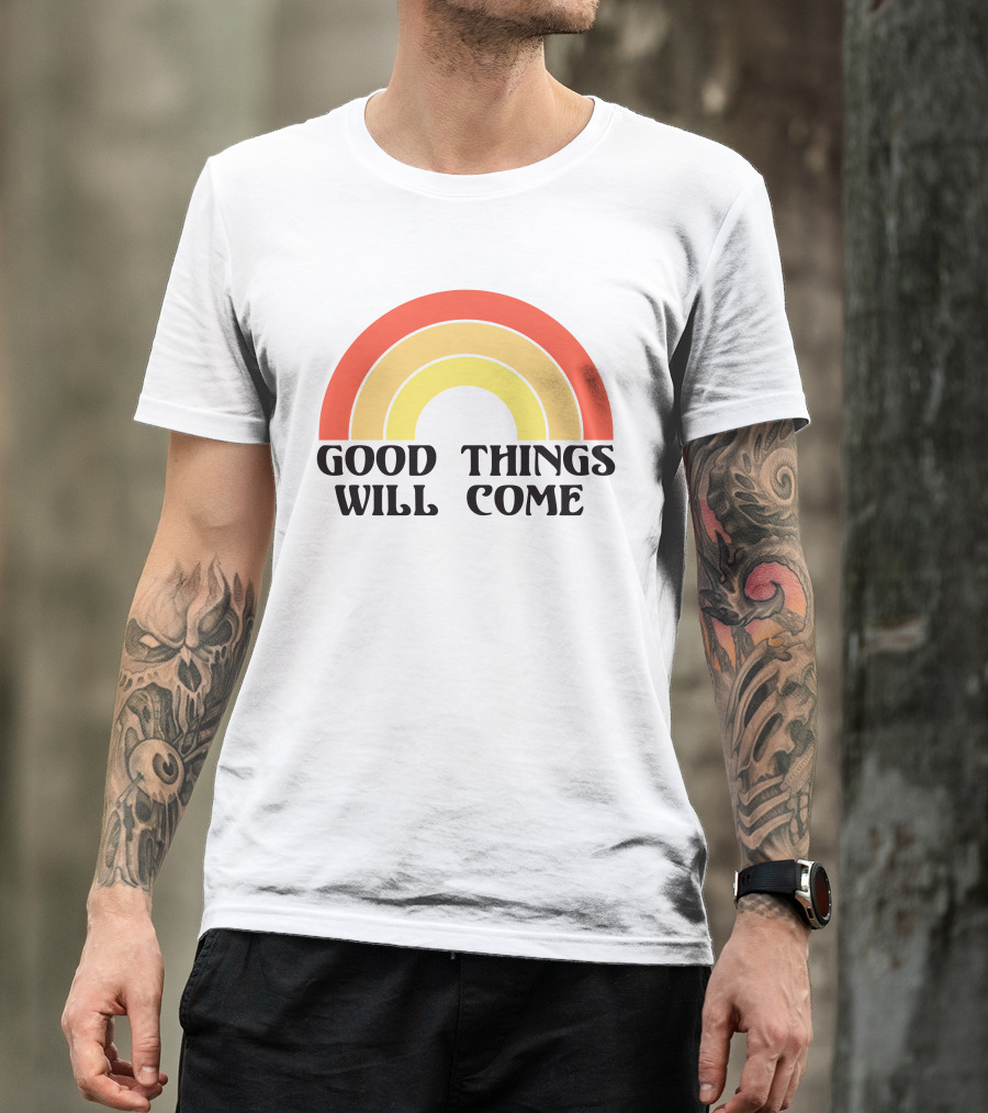 Good Things Will Come Retro Rainbow Frivvi Posting T-Shirt