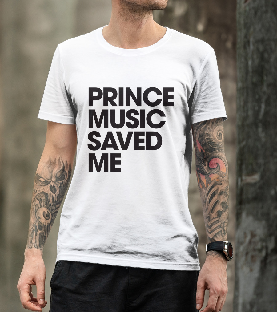 Princelivethebest Prince Music Saved ME T-Shirt