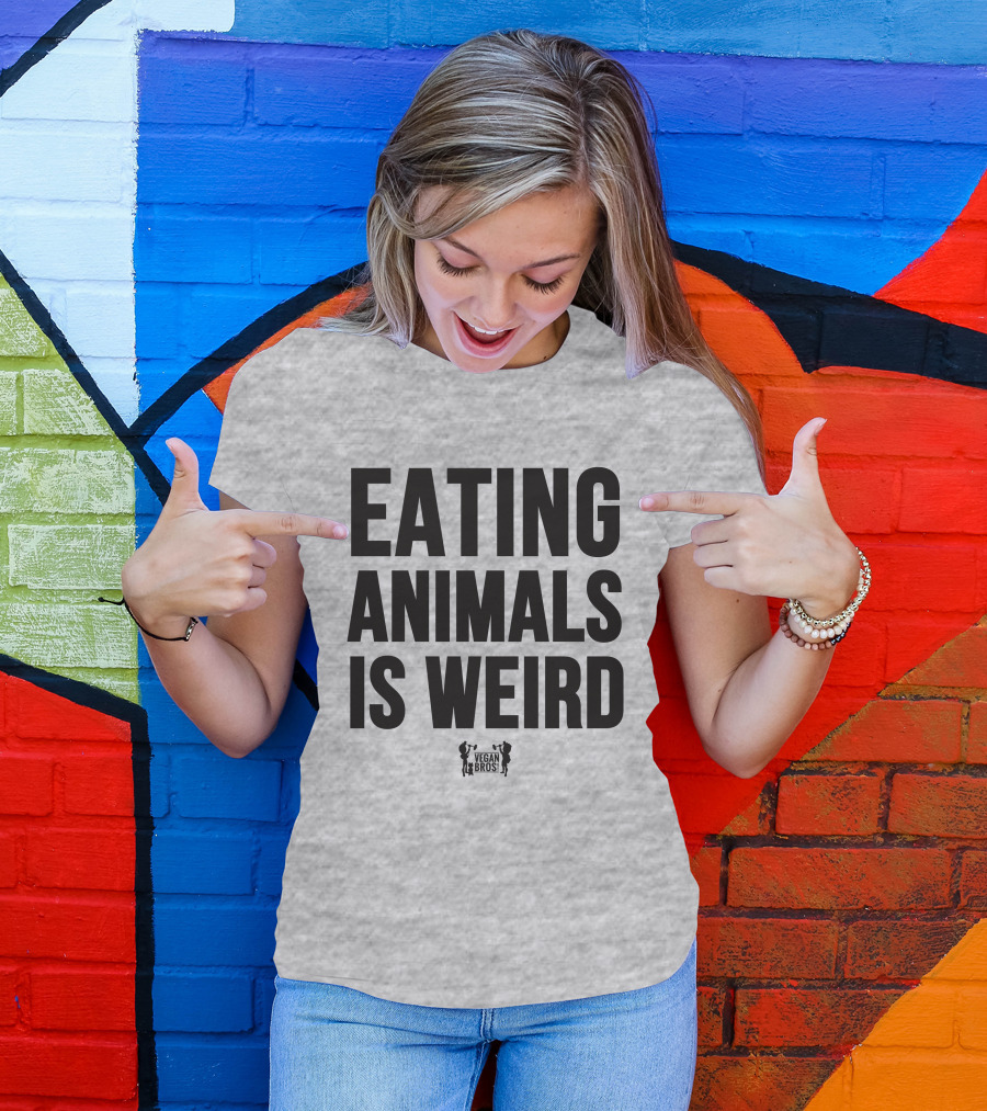 Eating Animals Is Weird Vegan Bros Veganuary John Oberg T-Shirt