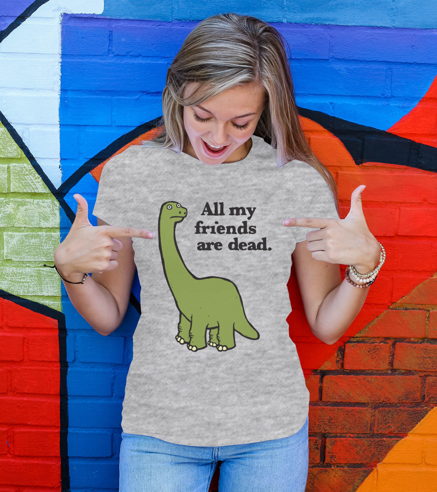 All My Friends Are Dead Dinosaur Gofroles Ripple Junction T-Shirt