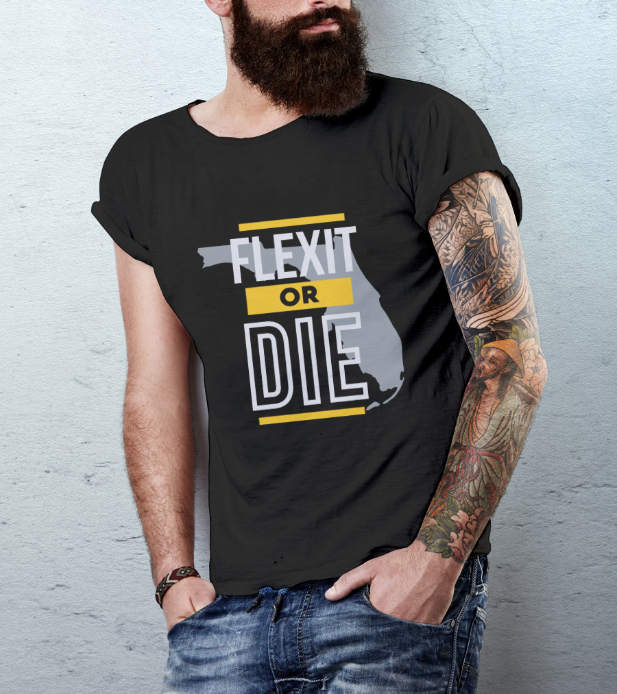 Libertylockpod Flexit Or Die Florida Map T-Shirt