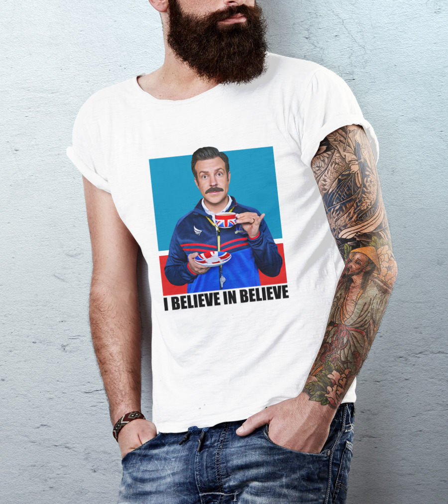 Ted Lasso I Believe In Believe Union Jack Coffee Cup T-Shirt