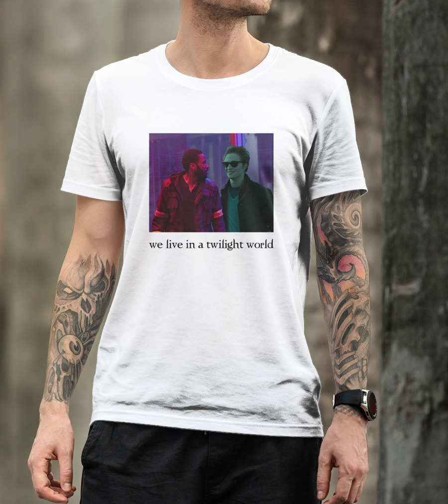 Tenet Twilight World We Live In T-Shirt