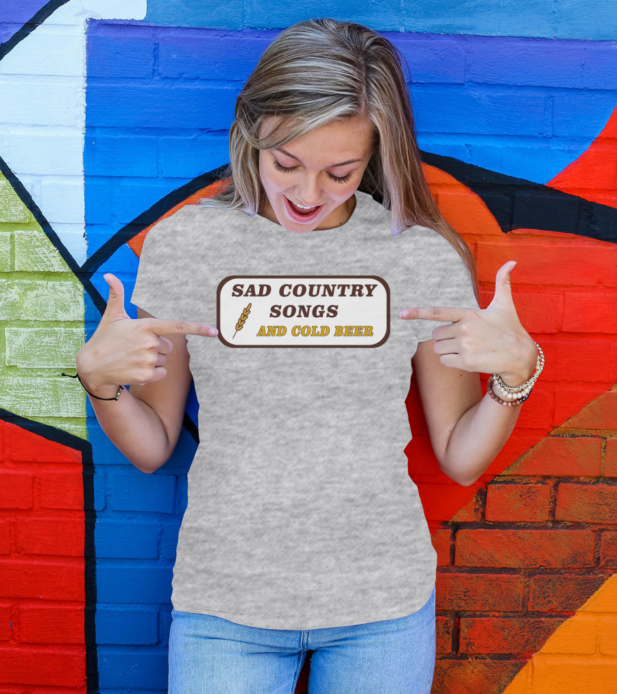 Sad Country Songs And Cold Beer Wheat T-Shirt