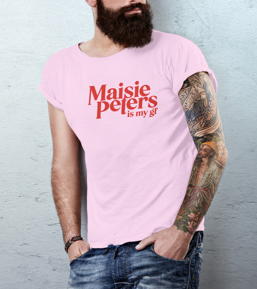 Maisie Peters Is My Gf T-Shirt