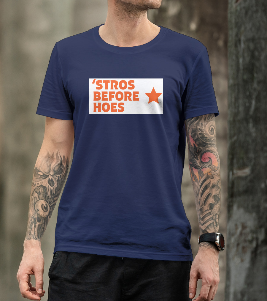 'Stros Before Hoes Saucey2101 Star T-Shirt