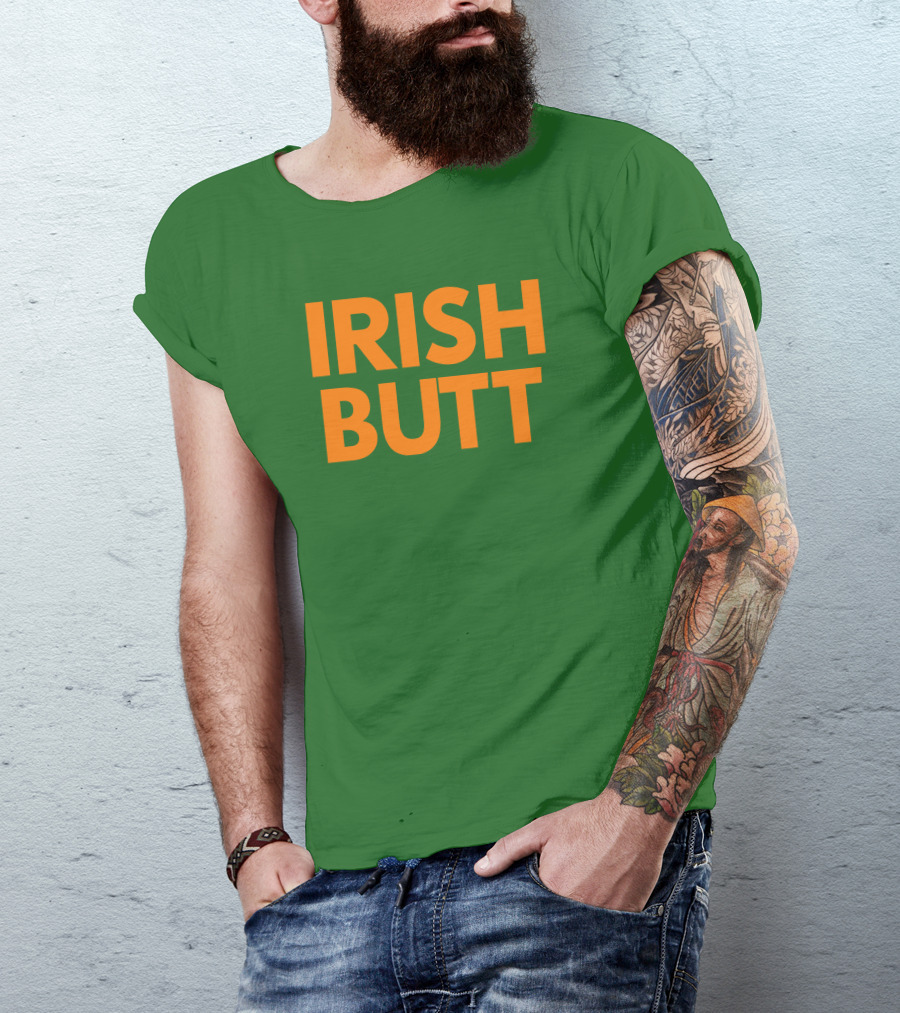 Irish Butt Store Irish Butt T-Shirt