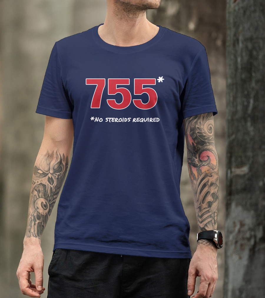 Super 70s Sports Merch Store 755 No Steroids Required Iconic Baseball Number T-Shirt