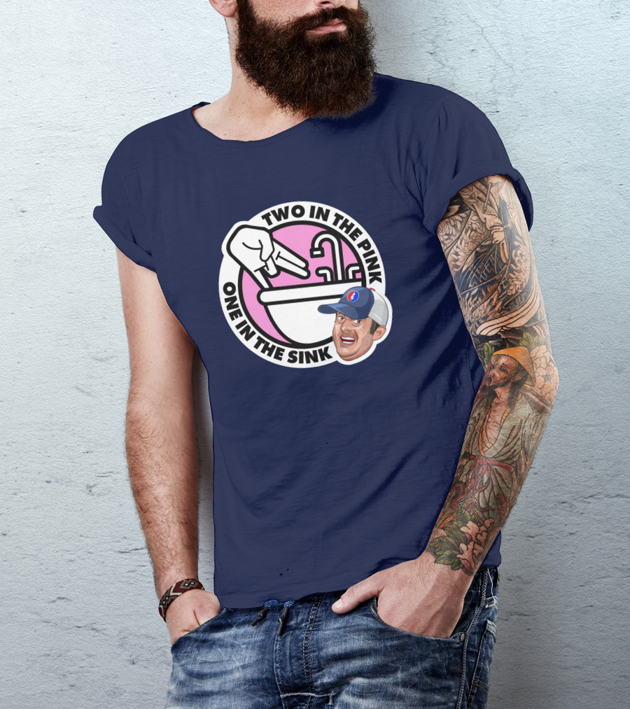 Two In The Pink One In The Sink Stugotz Lebatardaf Threadless 790 T-Shirt