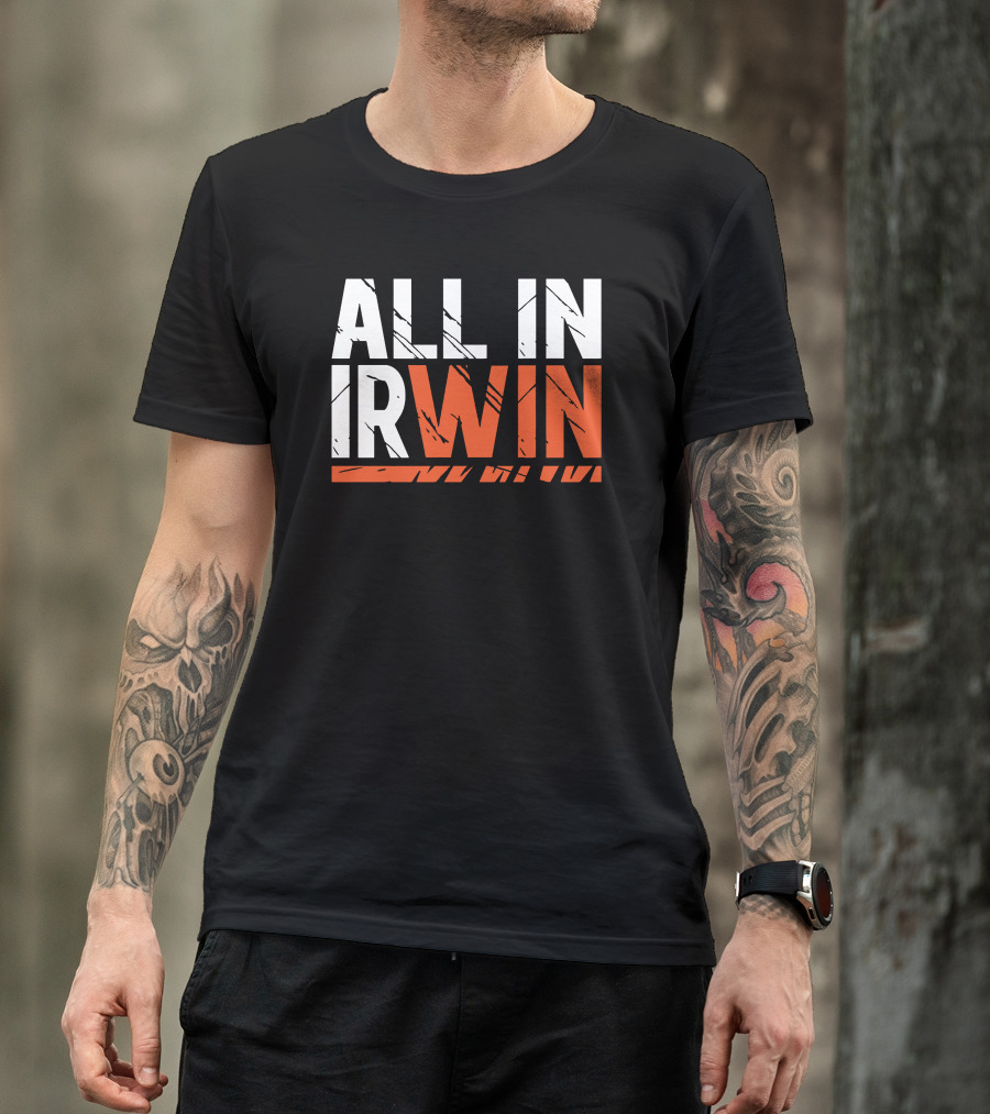 WIN All In Irwin T-Shirt