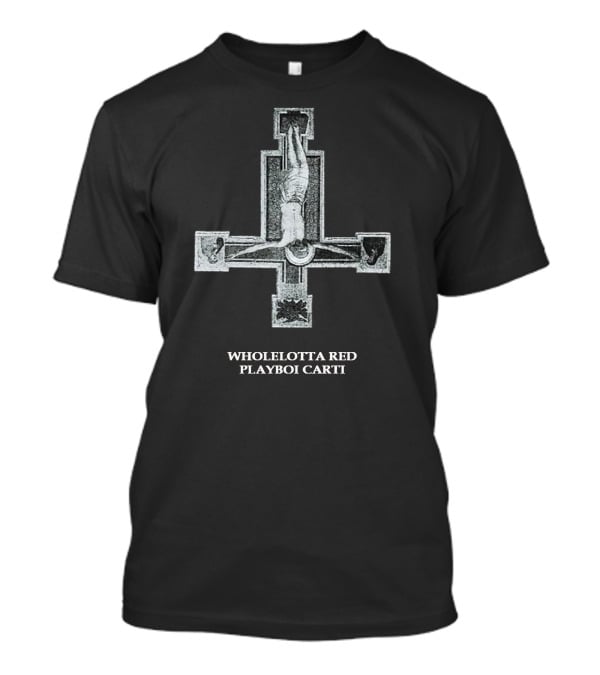 Wholelotta Red Playboi Carti Unknown Figure Cross T-Shirt