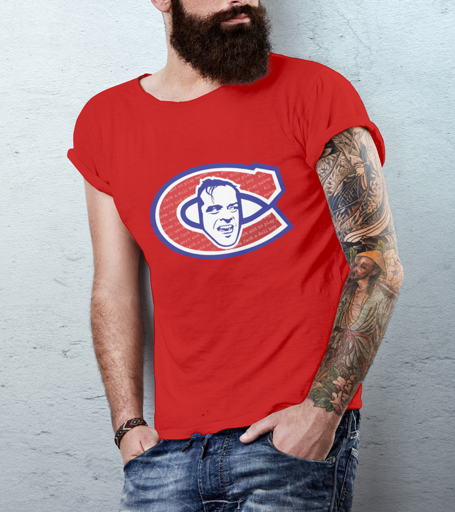 Heeeeres Johnny Montreal Jack Torrance NHL All Work And No Play Makes Jack A Dull Boy T-Shirt