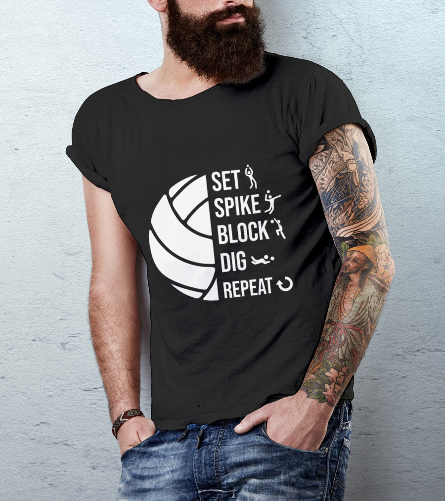 Set Spike Block Dig Repeat Volleyball For Girls Moms Coach T-Shirt