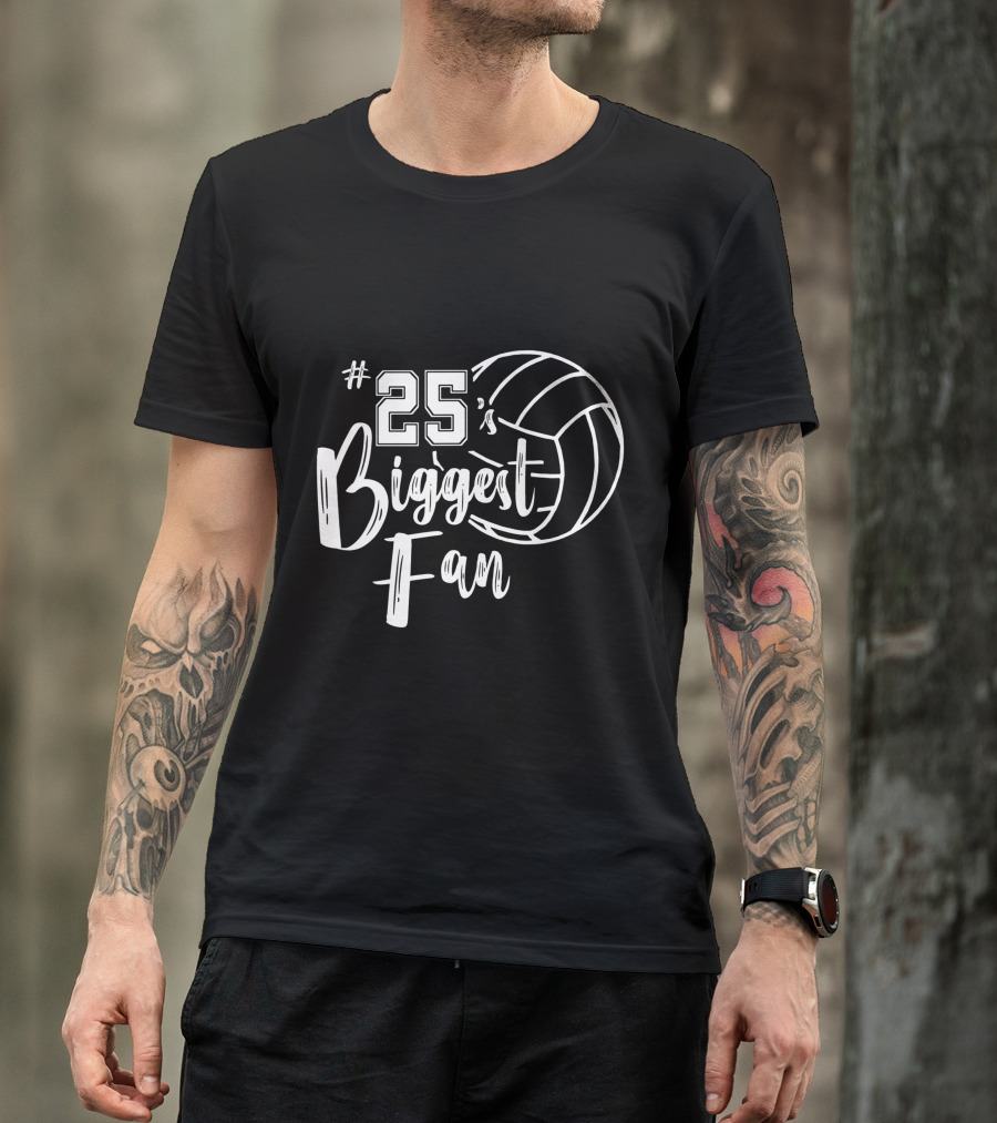 25's Biggest Fan Volleyball T-Shirt