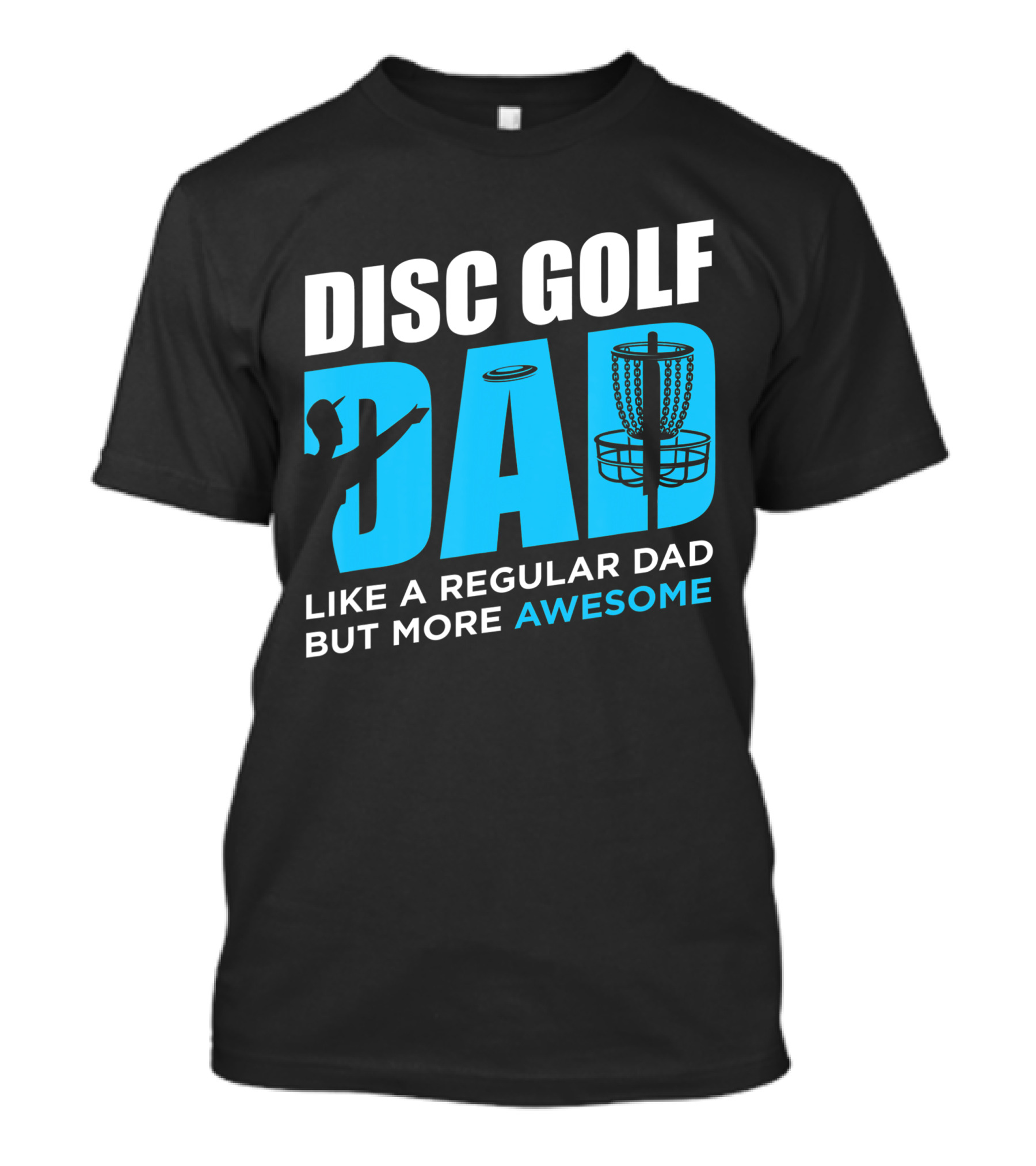 Disc Golf Dad Like A Regular Dad But More Awesome Vintage Funny Disc Golfing Player T-Shirt