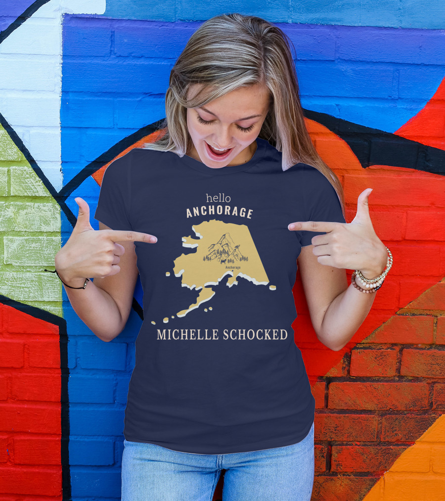 Hello Anchorage Michelle Shocked Alaska Anchorage Map With Mountain T-Shirt