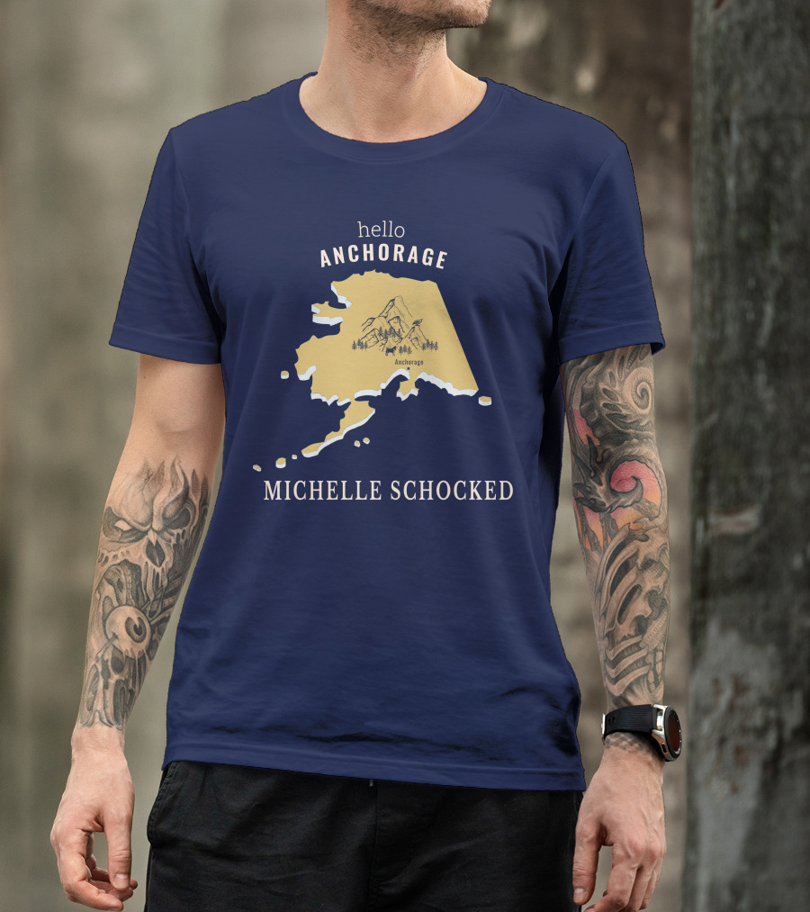 Hello Anchorage Michelle Shocked Alaska Anchorage Map With Mountain T-Shirt