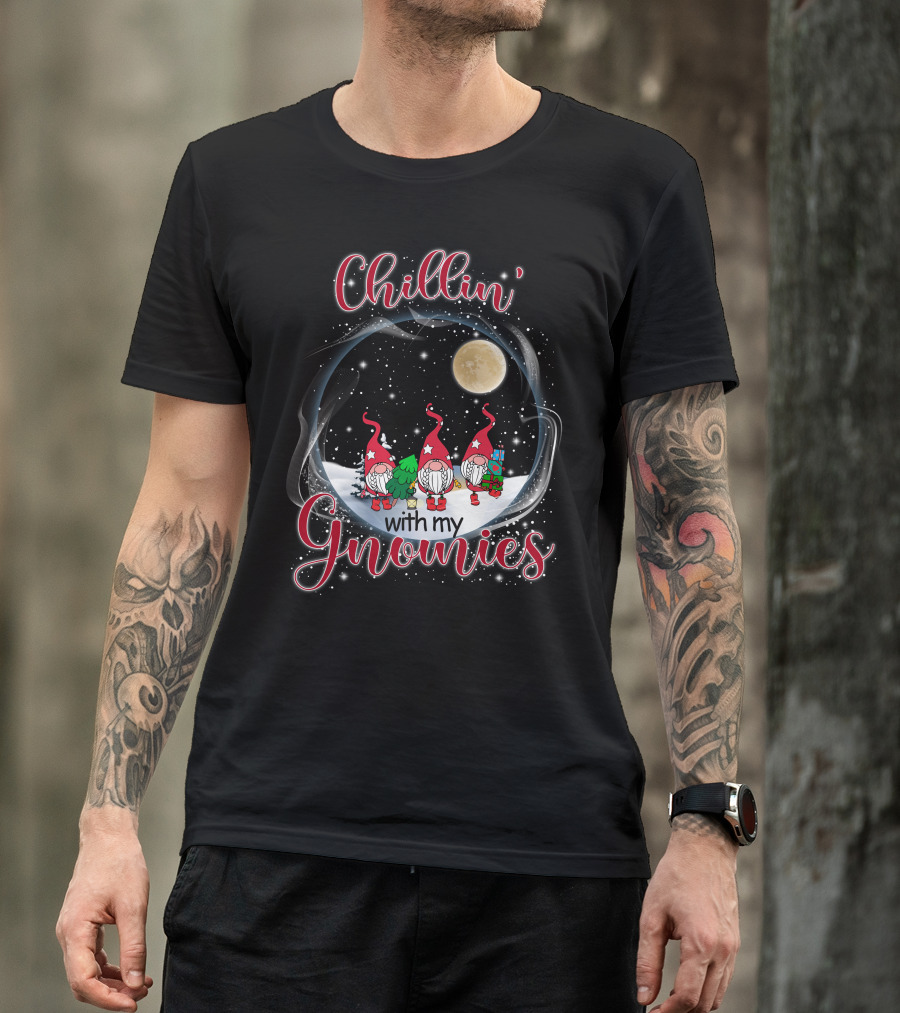 Chillin With My Gnomies Under The Moonlit Snowy Night With Stars T-Shirt