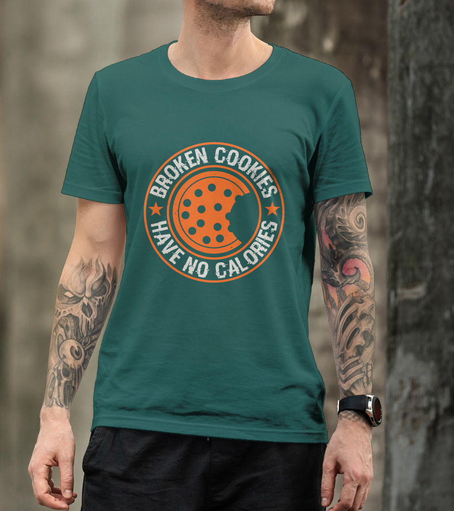 Broken Cookies Have No Calories Round Emblem With Stars And Cookie Bite T-Shirt