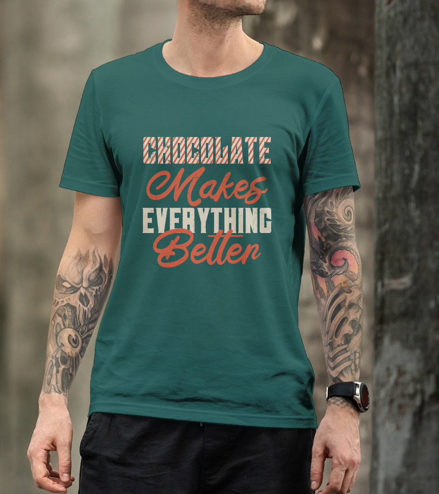 Chocolate Makes Everything Better Striped Lettering T-Shirt