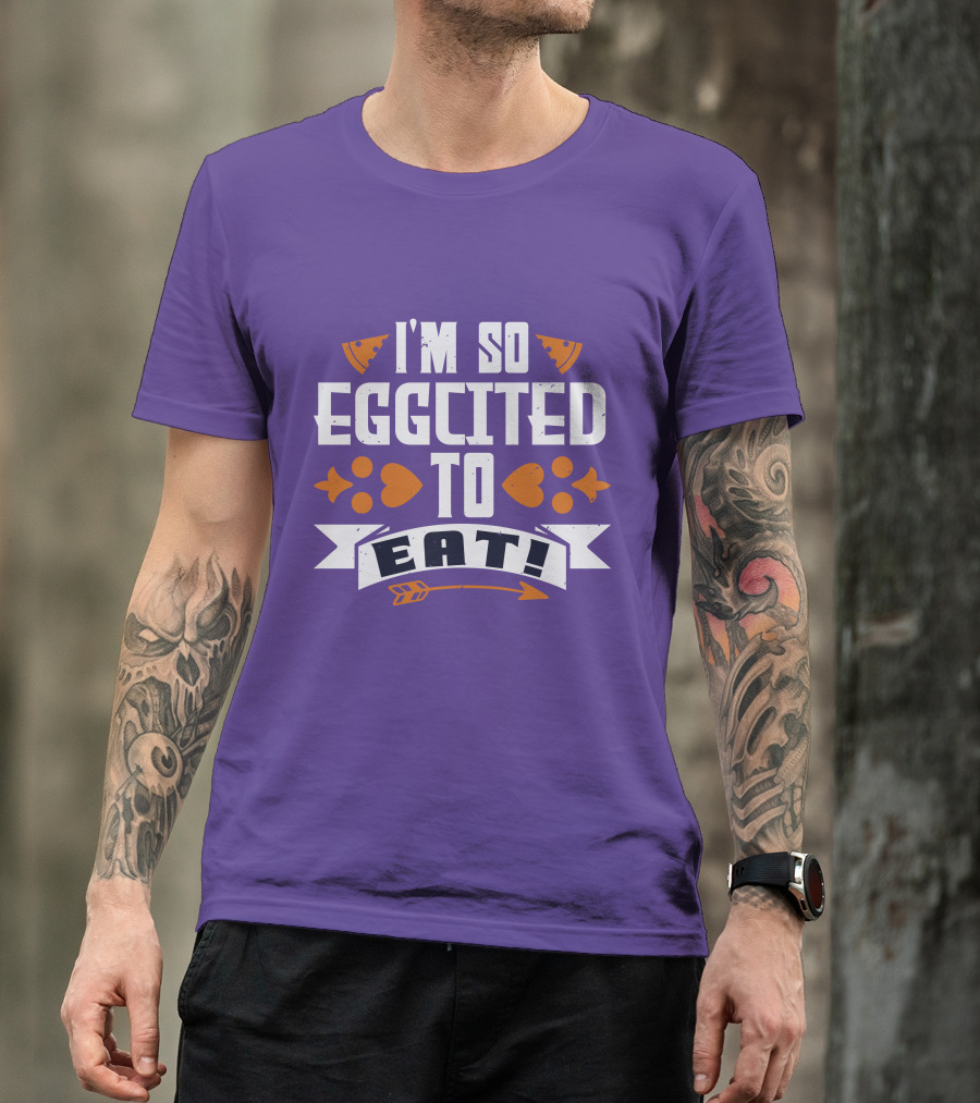 I'm So Eggcited To Eat Fun Playful Foodie Text Pizza Slice And Fish Icons T-Shirt