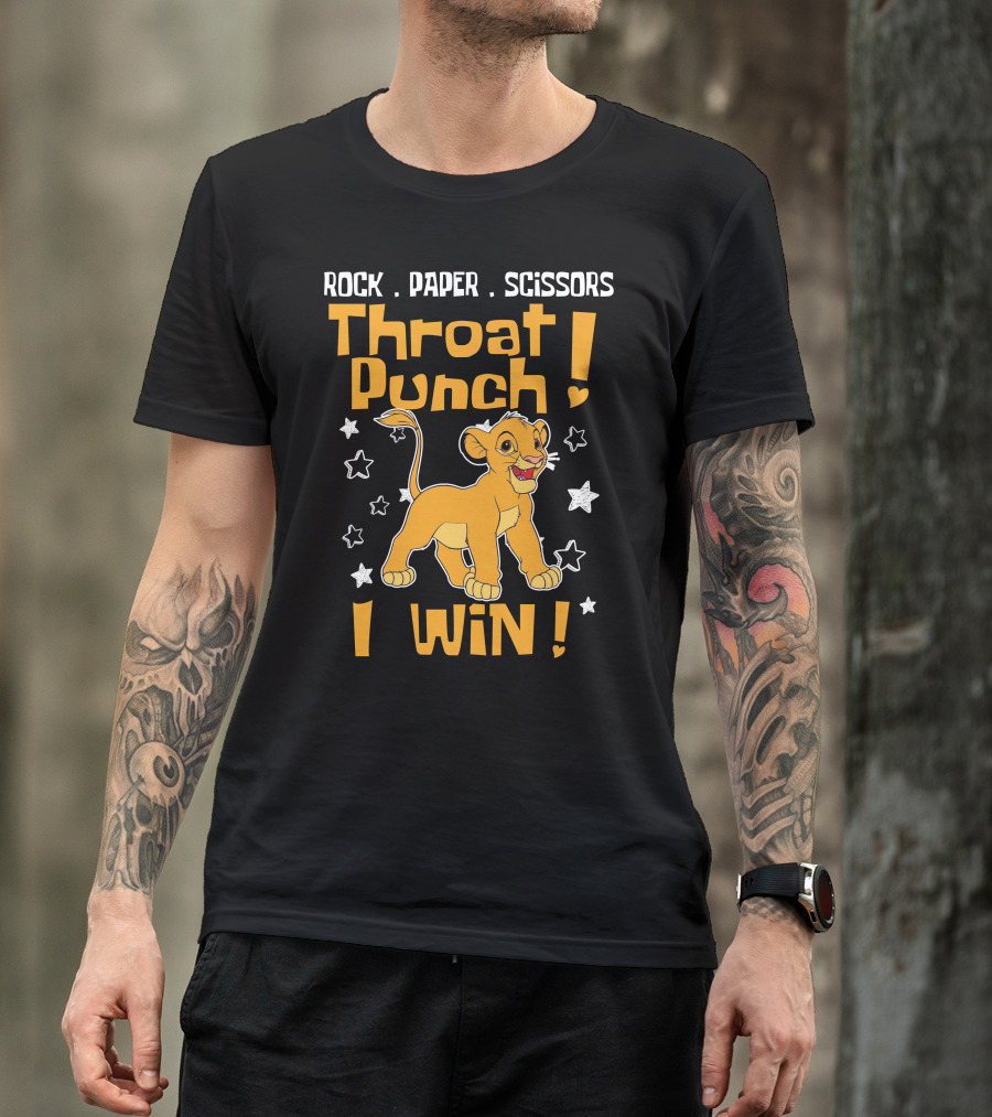 Rock Paper Scissors Throat Punch I Win Simba T-Shirt