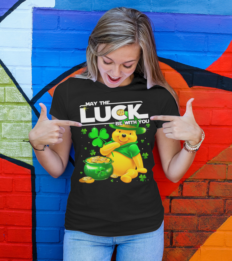May The Luck Be With You Pooh T-Shirt