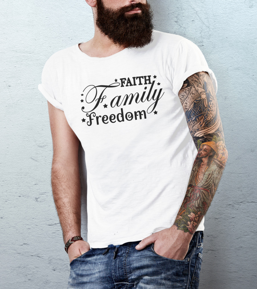 FAITH Family Freedom T-Shirt