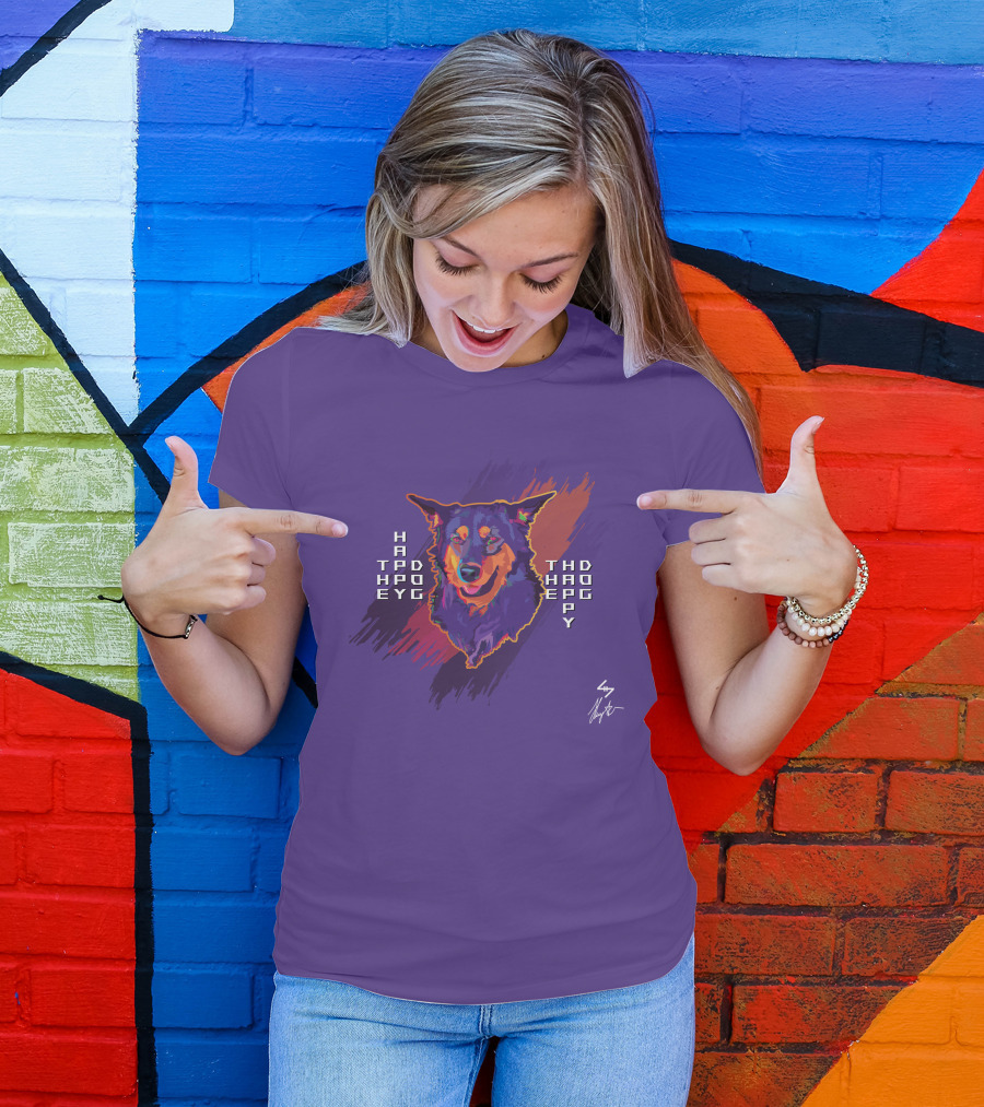 HAPPO TAPD EYO THD HAOP EPY Happy Dog T-Shirt