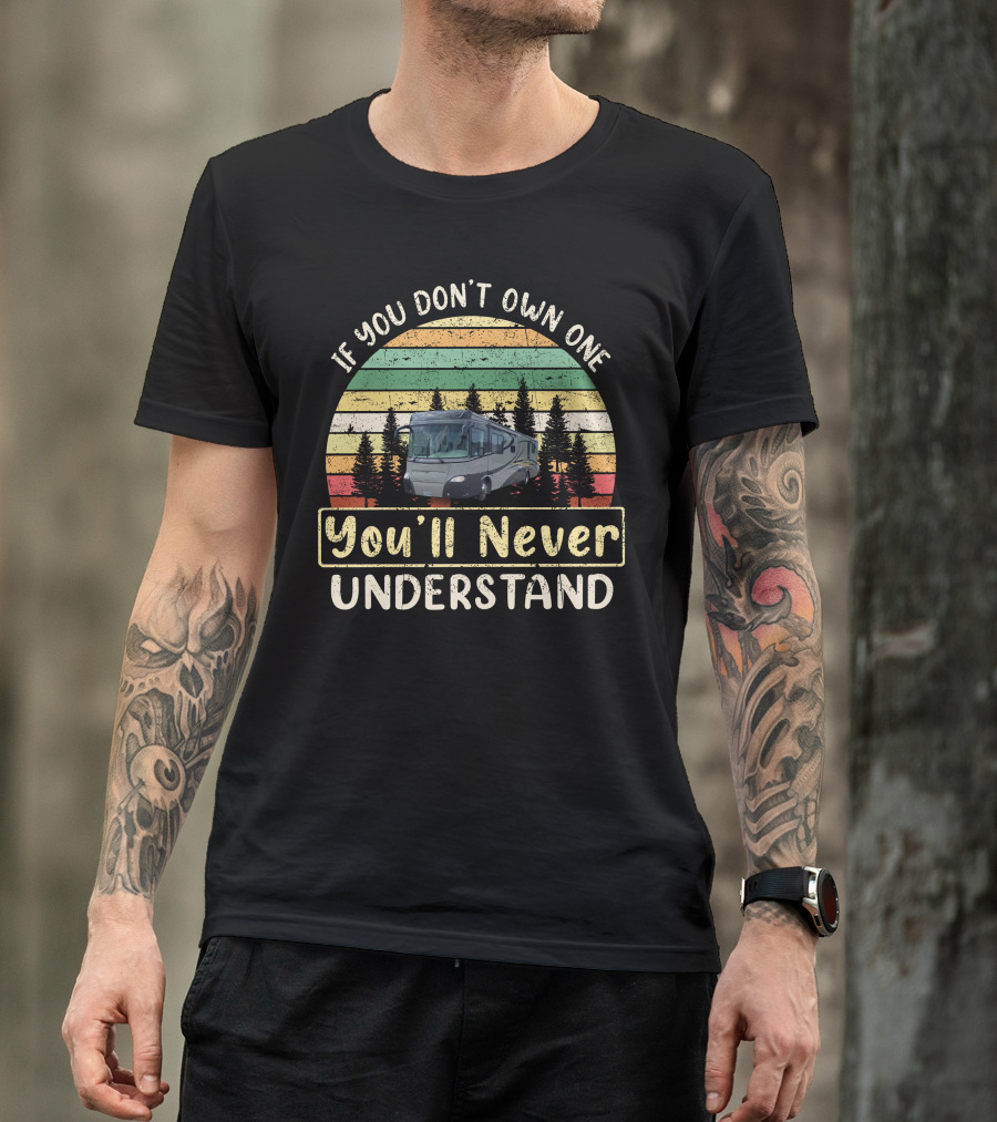 If You Don't Own One You'll Never Understand Gulfstream Motorcoach Vintage Sunset Forest T-Shirt