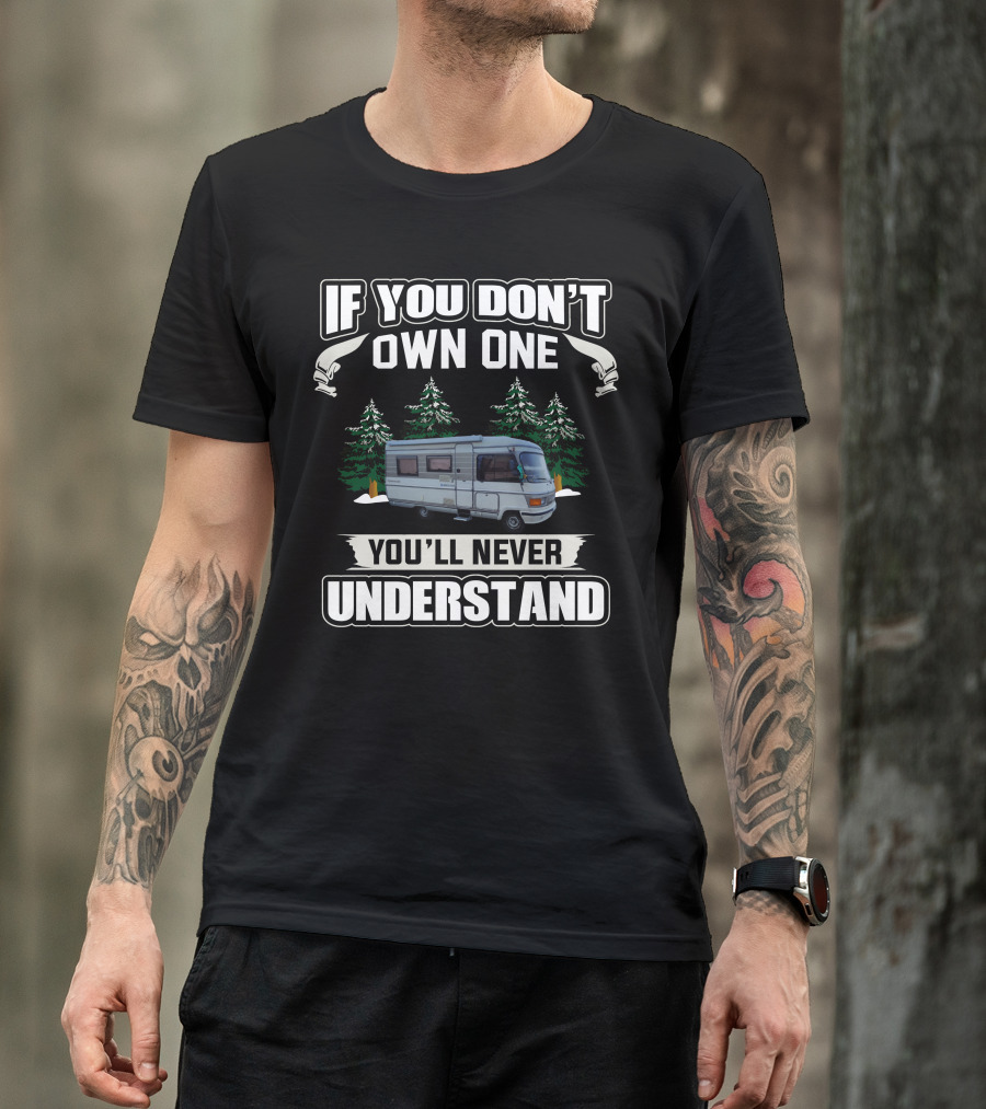 If You Don't Own One You'll Never Understand Hymer Autocamper T-Shirt