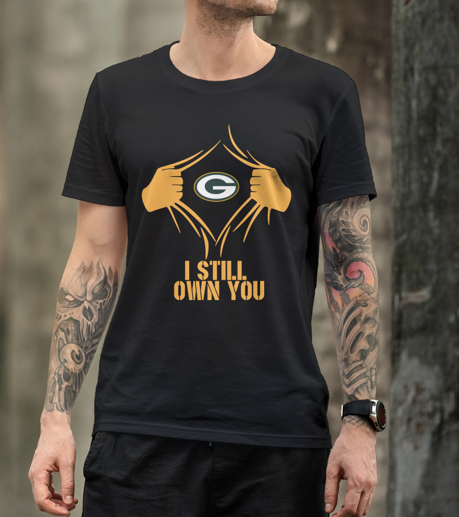 I Still Own You Green Bay Packers Aaron Rodgers T-Shirt