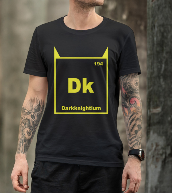 Darkknightium Dk 194 Element Batman Periodic Table T-Shirt
