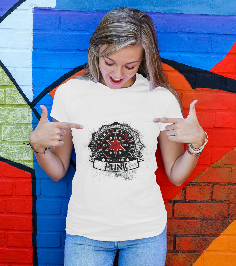 In Punk We Trust CM Punk Chicago Star Badge 1978 T-Shirt