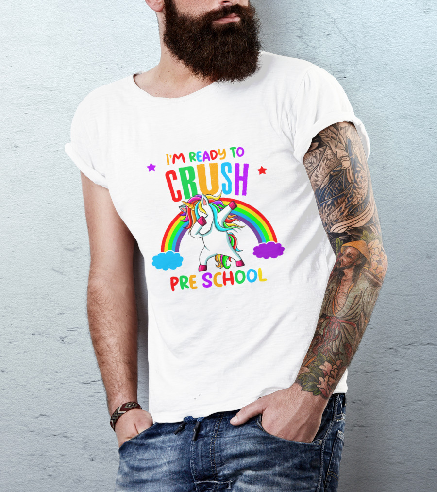 I'm Ready To Crush Preschool Unicorn Rainbow Dabbing T-Shirt