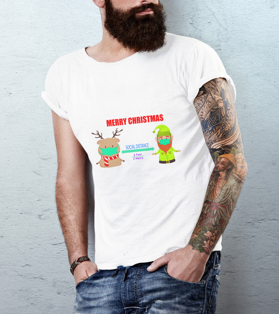 Merry Christmas Social Distance Deer ELF Masked Holiday Safety 6 Feet 2 Meters T-Shirt