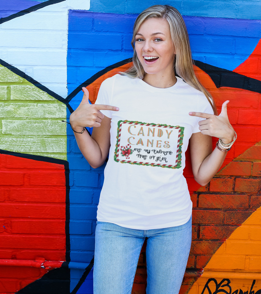 CANDY CANES ARE MY FAVORITE TIME OF YEAR T-Shirt