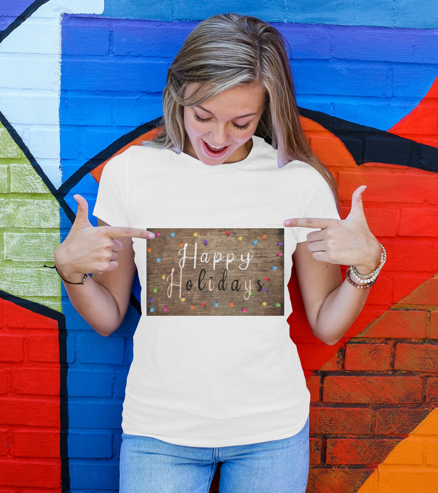 Happy Holidays Christmas Light Rustic Wood Background With Colorful Bulbs T-Shirt