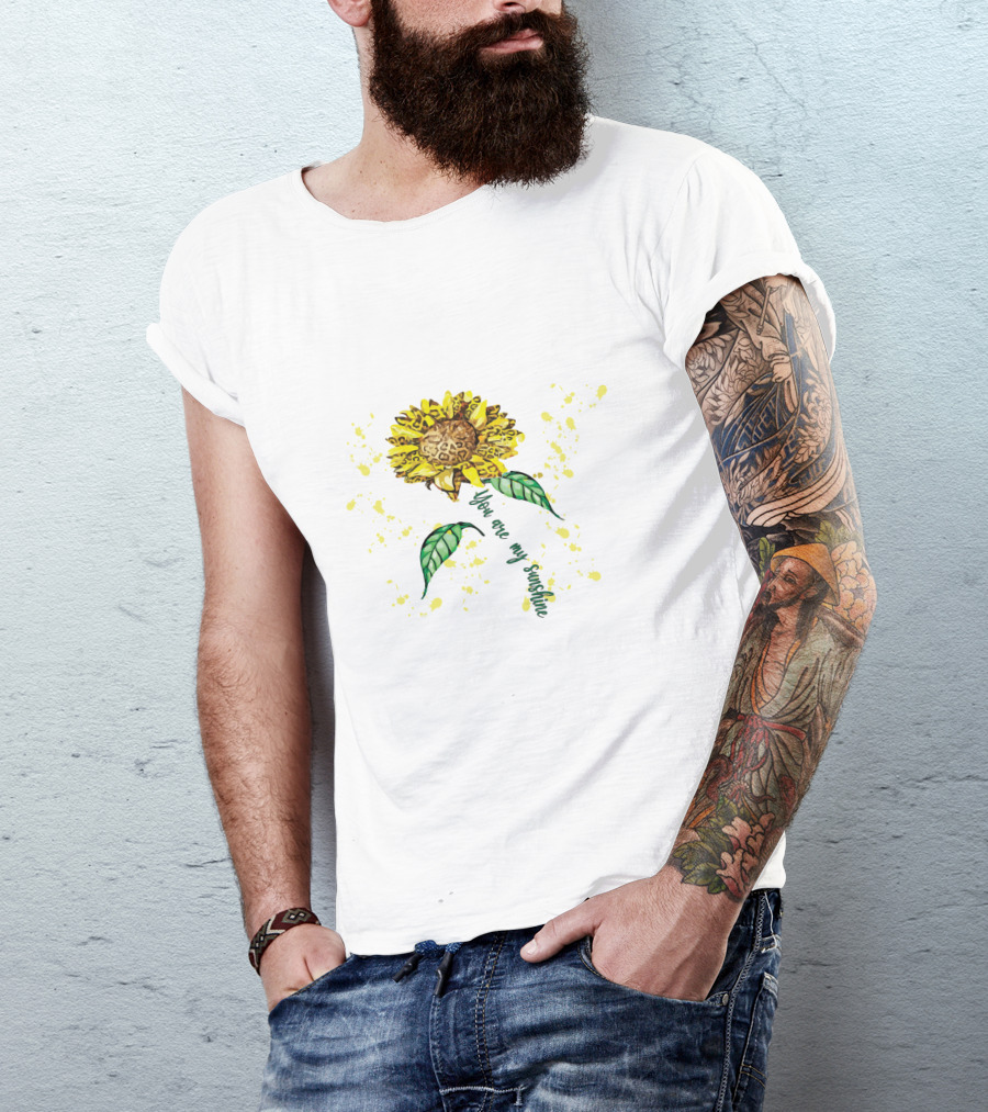 You Are My Sunshine Sunflower With Yellow Splatter And Green Leaves T-Shirt