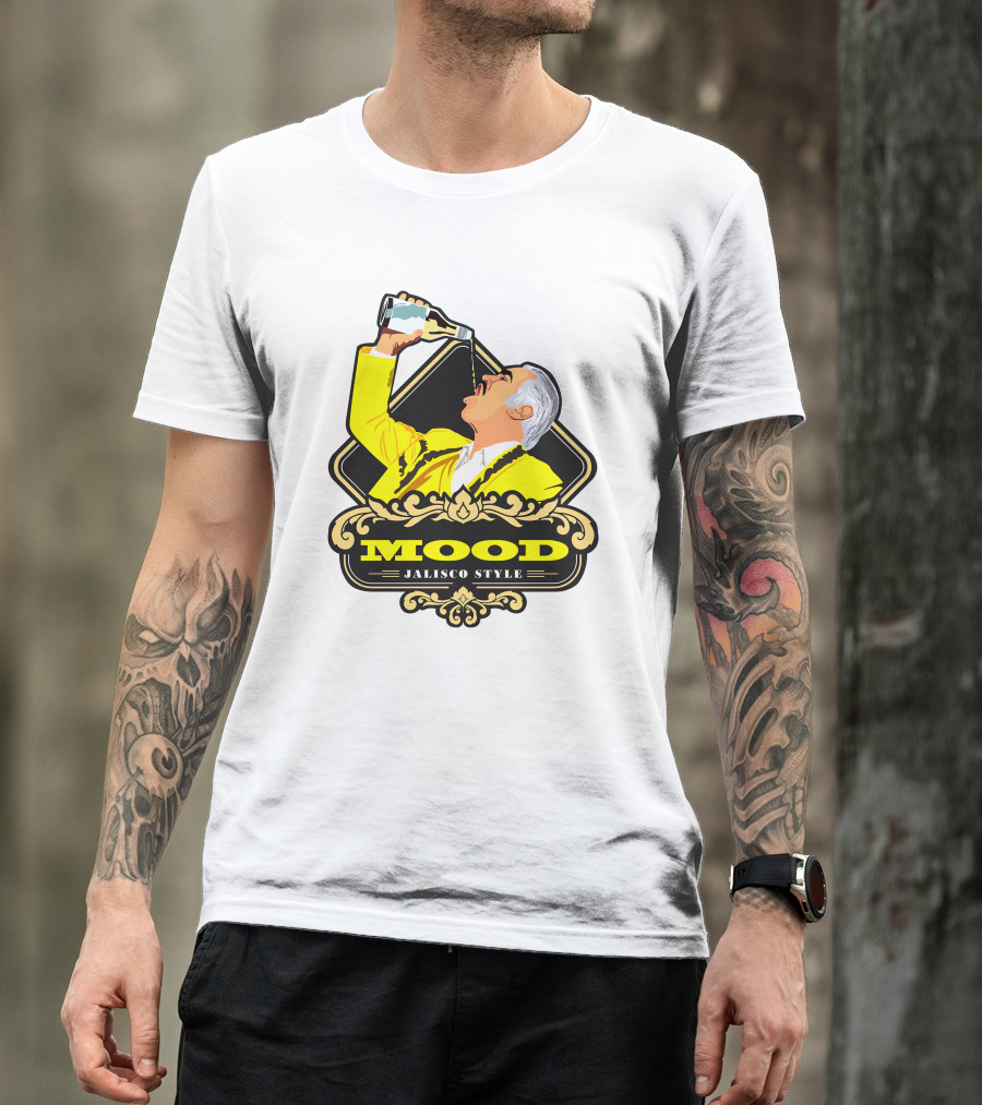Jalisco Style Mood Mood T-Shirt