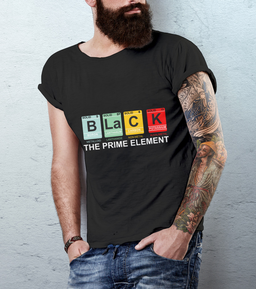 BLACK Boron Lanthanum Carbon Potassium The Prime Element T-Shirt