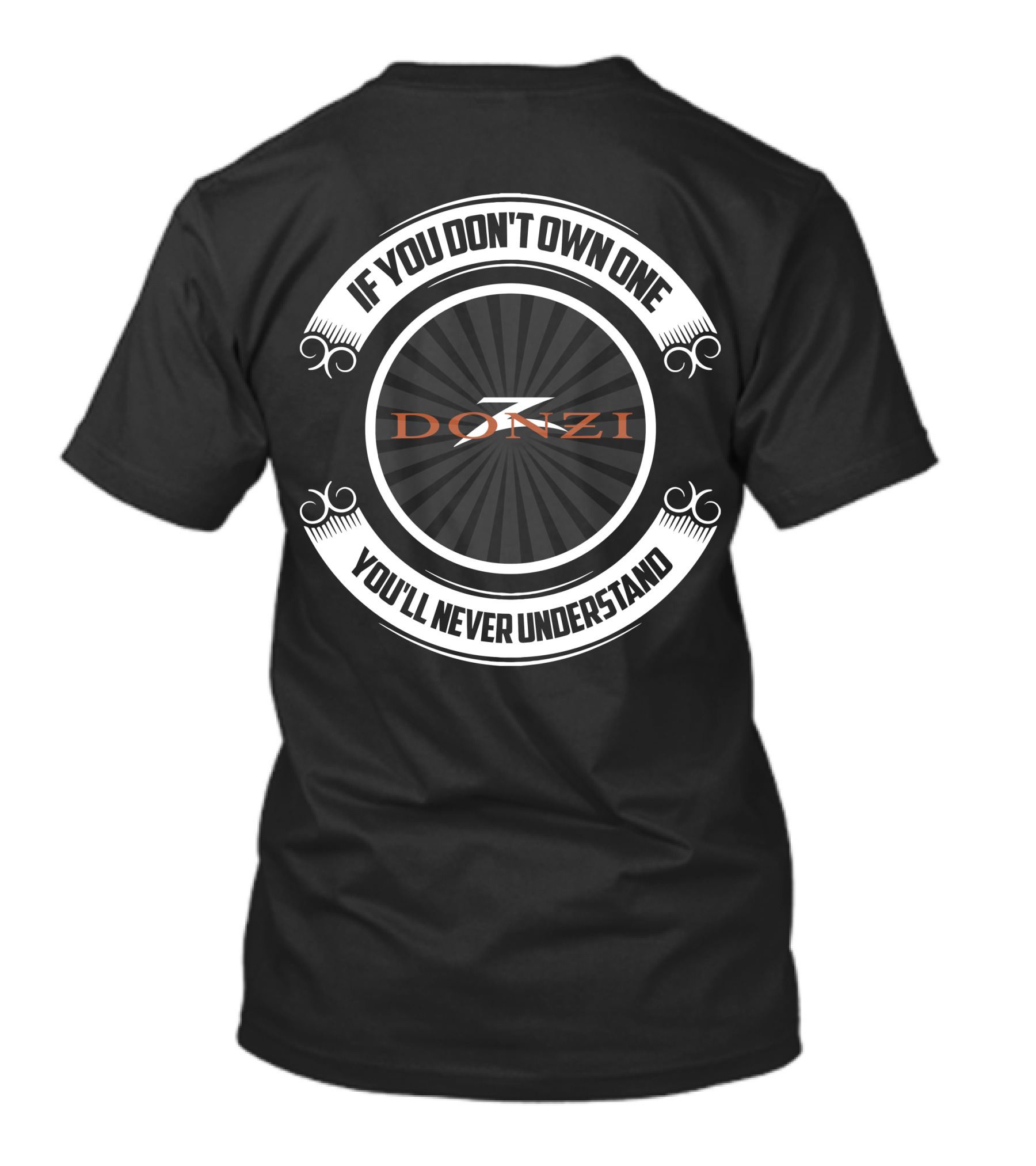 Donzi If You Don't Own One You'll Never Understand T-Shirt