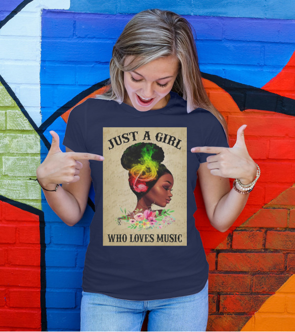 Just A Girl With Colorful Musical Hair Who Loves Music T-Shirt