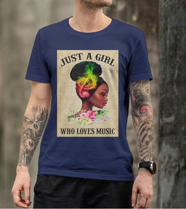 Just A Girl With Colorful Musical Hair Who Loves Music T-Shirt