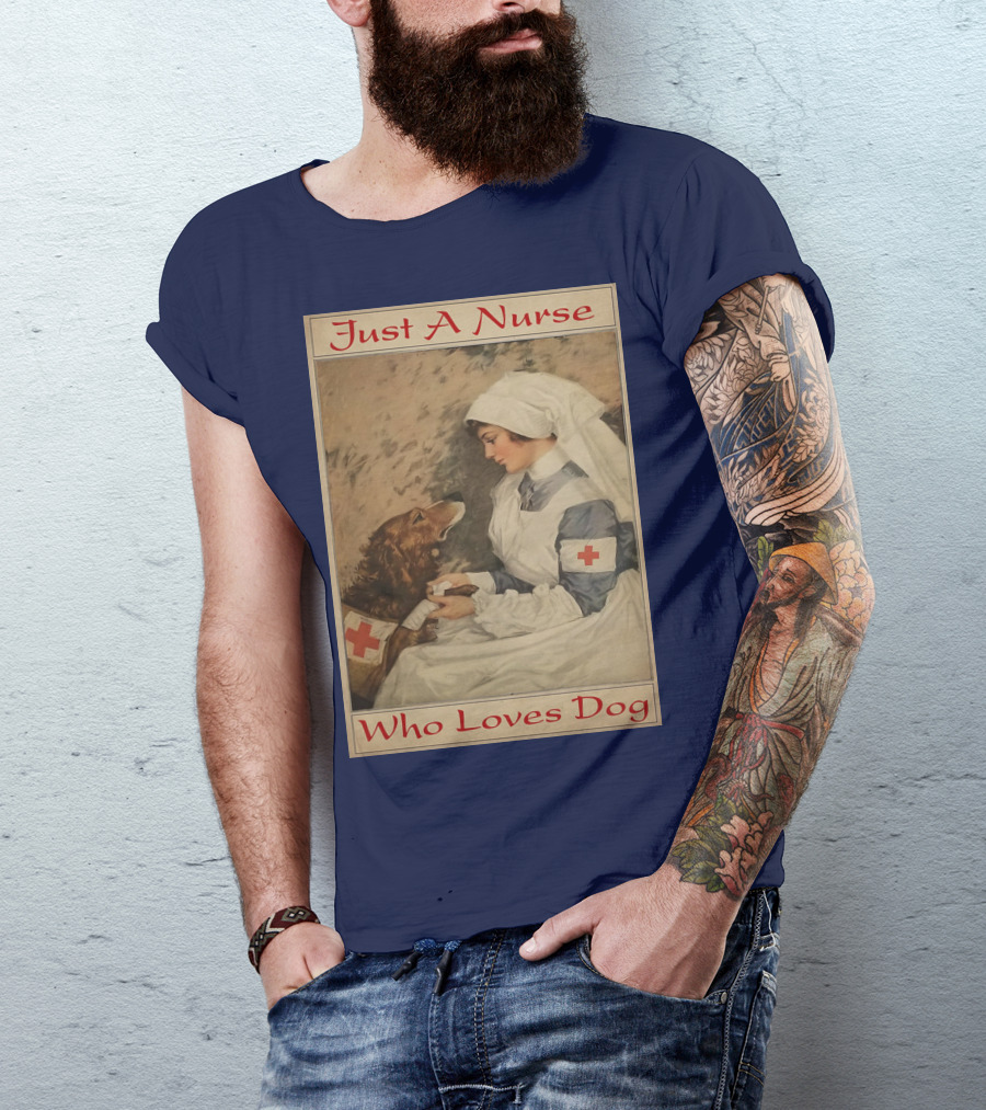 Just A Nurse Who Loves Dog With Red Cross And Caring Gesture T-Shirt