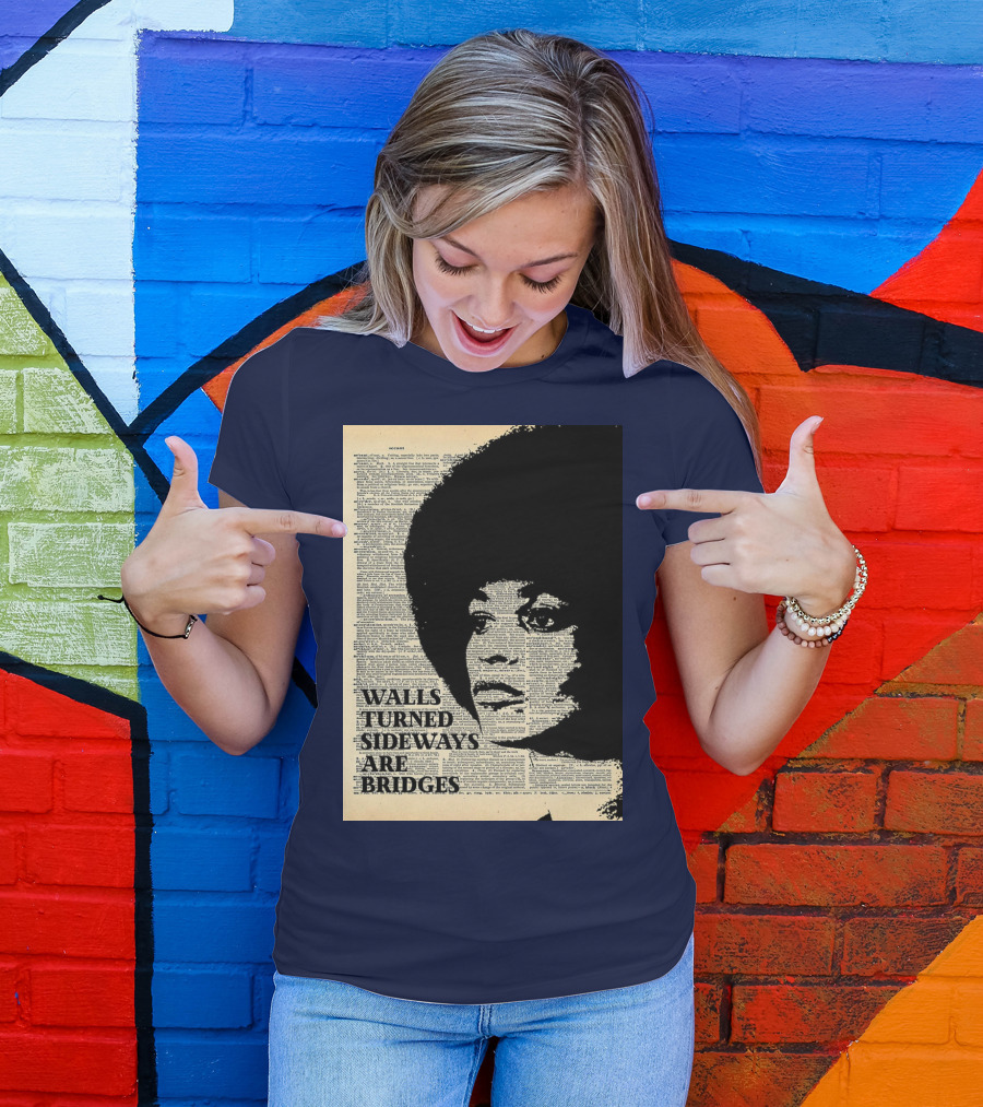 Angela Davis Walls Turned Sideways Are Bridges Vintage Print T-Shirt