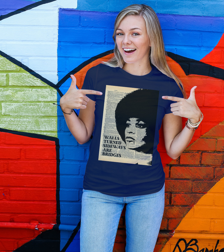 Angela Davis Walls Turned Sideways Are Bridges Vintage Print T-Shirt